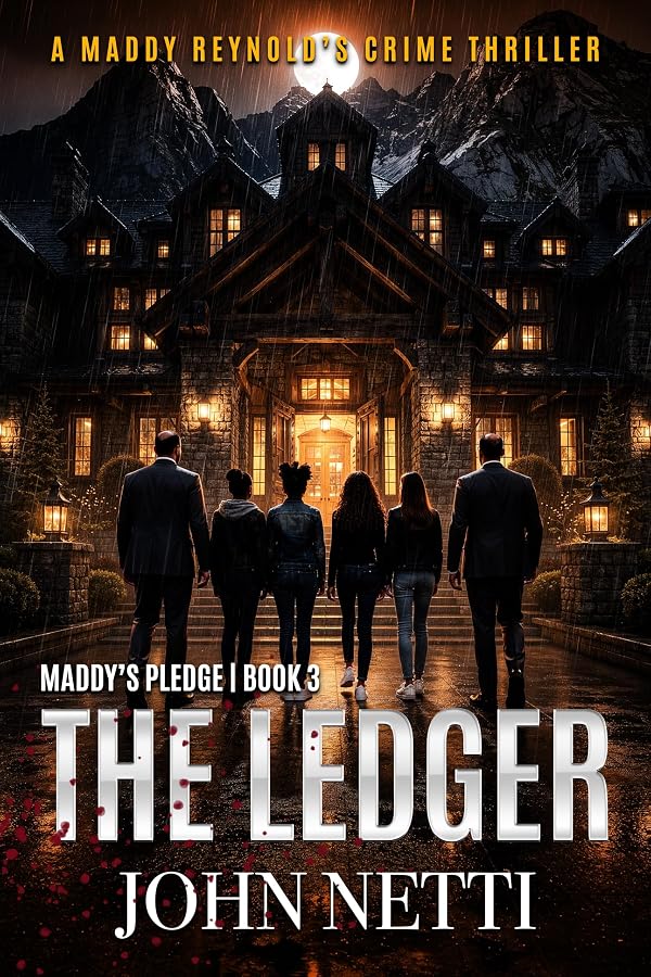 The Ledger by John Netti — Maddy's Pledge Book 3